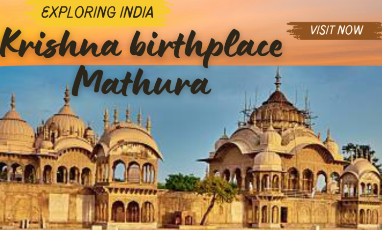 Krishna Janmabhoomi Mathura