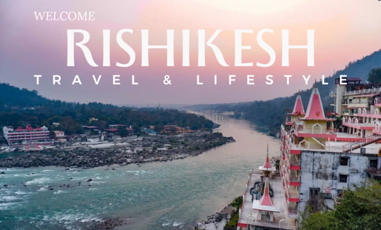 Tourist places in Rishikesh