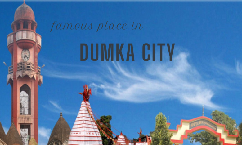 Tourist place in dumka