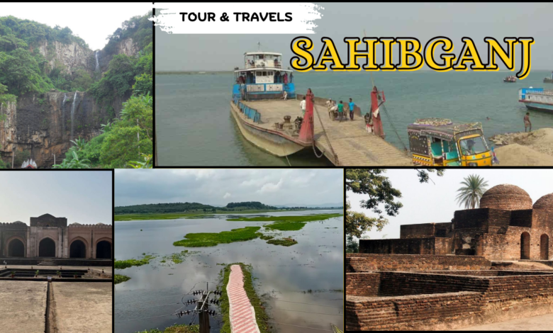 top ten tourist places of sahibganj